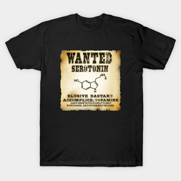 Serotonin T-Shirt by Bunk's Bizarre Bazaar